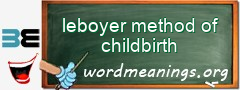 WordMeaning blackboard for leboyer method of childbirth